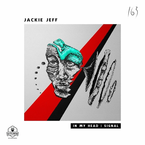 Jackie Jeff - In My Head _ Signal [KTN163]